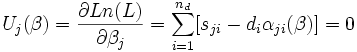 U_j(\beta )=\frac{\partial Ln(L)}{\partial \beta _j}=\sum_{i=1}^{n_d}[s_{ji}-d_i\alpha _{ji}(\beta )]=0