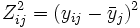 Z_{ij}^2=(y_{ij}-\bar y_j)^2