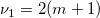 \nu_1=2(m+1) \nu_1=2(m+1)