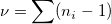 \nu=\sum(n_i-1) \nu=\sum(n_i-1)