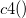 c4() c4()