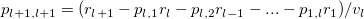 p_{l+1, l+1 } = ( r_{l+1} - p_{l, 1} r_l - p_{l, 2} r_{l-1} - ... - p_{1, l} r_1 )/ v_l p_{l+1, l+1 } = ( r_{l+1} - p_{l, 1} r_l - p_{l, 2} r_{l-1} - ... - p_{1, l} r_1 )/ v_l