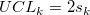 UCL_k = 2 s_k UCL_k = 2 s_k