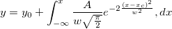 y=y_0+\int_{-\infty}^{x} \frac{A}{w\sqrt{\frac{\pi}{2}}} e^{-2\frac{(x-x_c)^2}{w^2}}, dx