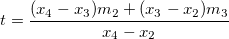  t = \frac{(x_4-x_3)m_2 + (x_3-x_2)m_3}{x_4-x_2}