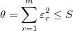 \theta =\sum_{r=1}^m\varepsilon _r^2\leq S\,