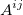A^{ij}\! A^{ij}\!