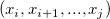 \left ( x_i, x_{i+1}, ..., x_j \right ) \left ( x_i, x_{i+1}, ..., x_j \right )