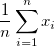 \frac 1n\sum_{i=1}^n x_i