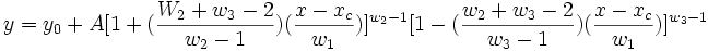 y=y_0+A[1+(\frac{W_2+w_3-2}{w_2-1})(\frac{x-x_c}{w_1})]^{w_2-1}[1-(\frac{w_2+w_3-2}{w_3-1})(\frac{x-x_c}{w_1})]^{w_3-1}