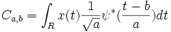 C_{a,b} = \int_R {x(t)\frac{1}{{\sqrt a }}\psi^* } (\frac{{t - b}}{a})dt