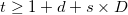 t \ge 1 + d + s \times D t \ge 1 + d + s \times D