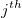 j^{th} j^{th}