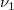 \nu_1 \nu_1