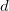 d d
