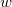 w w