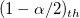 (1 - \alpha/2)_{th} (1 - \alpha/2)_{th}