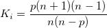 K_i=\frac{p(n+1)(n-1)}{n(n-p)}