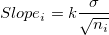 Slope_i = k\frac{\sigma}{\sqrt{n_i}}