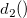 d_2() d_2()