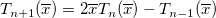 T_{n+1}( \overline{x} ) = 2\overline{x}T_{n}( \overline{x} )-T_{n-1}( \overline{x} )