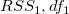 RSS_{1}, df_{1} RSS_{1}, df_{1}
