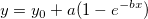 y=y_0+a(1-e^{-bx})