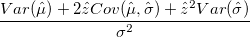  \frac{Var(\hat{\mu}) + 2\hat{z} Cov(\hat{\mu}, \hat{\sigma}) + \hat{z}^{2} Var(\hat{\sigma})}{\sigma^2} 