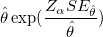 \hat{\theta} \exp({\frac{Z_{\alpha} SE_{\hat{\theta}}}{\hat{\theta}}})