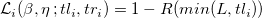 \mathcal{L}_{i}( \beta, \eta \,;tl_i, tr_i) = 1-R(min(L,tl_i))
