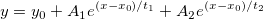 y = y_0 + A_1e^{(x-x_0)/t_1} + A_2e^{(x-x_0)/t_2}