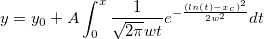 y=y_0+A\int_{0}^{x}\frac{1}{\sqrt{2\pi}wt}e^{-\frac{(ln(t)-x_c)^2}{2w^2}}dt y=y_0+A\int_{0}^{x}\frac{1}{\sqrt{2\pi}wt}e^{-\frac{(ln(t)-x_c)^2}{2w^2}}dt