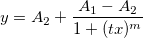 y=A_{2}+\frac{A_{1}-A_{2}}{1+(tx)^{m}} y=A_{2}+\frac{A_{1}-A_{2}}{1+(tx)^{m}}