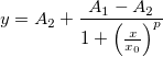y=A_2+\frac{A_1-A_2}{1+\left(\frac{x}{x_0}\right)^p} y=A_2+\frac{A_1-A_2}{1+\left(\frac{x}{x_0}\right)^p}