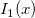 I_1(x) I_1(x)