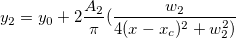 y_2 = y_0 + 2\frac{A_2}{\pi}(\frac{w_2}{4(x-x_c)^2 + w_2^2)} y_2 = y_0 + 2\frac{A_2}{\pi}(\frac{w_2}{4(x-x_c)^2 + w_2^2)}