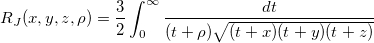 R_J(x,y,z,\rho )=\frac 32\int_0^\infty \frac{dt}{(t+\rho )\sqrt{(t+x)(t+y)(t+z)}} R_J(x,y,z,\rho )=\frac 32\int_0^\infty \frac{dt}{(t+\rho )\sqrt{(t+x)(t+y)(t+z)}}