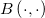 B\left( \cdot ,\cdot \right) B\left( \cdot ,\cdot \right)