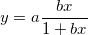 y=a\frac{bx}{1+bx} y=a\frac{bx}{1+bx}