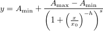 y = A_{\min} + \frac{A_{\max} - A_{\min}}{\left(1 + \left(\frac{x}{x_0}\right)^{-h}\right)^s} y = A_{\min} + \frac{A_{\max} - A_{\min}}{\left(1 + \left(\frac{x}{x_0}\right)^{-h}\right)^s}