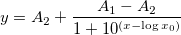 y=A_2+\frac{A_1-A_2}{1+10^{\left( x-\log x_0\right) }} y=A_2+\frac{A_1-A_2}{1+10^{\left( x-\log x_0\right) }}