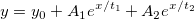 y=y_0+A_1e^{x/t_1}+A_2e^{x/t_2} y=y_0+A_1e^{x/t_1}+A_2e^{x/t_2}