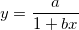 y=\frac a{1+bx}  y=\frac a{1+bx}