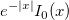e^{-|x|}I_0(x) e^{-|x|}I_0(x)