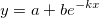 y=a+be^{-kx}  y=a+be^{-kx}