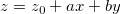 z=z_0+ax+by z=z_0+ax+by