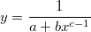 y=\frac 1{a+bx^{c-1}} y=\frac 1{a+bx^{c-1}}
