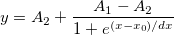 y = A_2 + \frac{A_1-A_2}{1 + e^{(x-x_0)/dx}} y = A_2 + \frac{A_1-A_2}{1 + e^{(x-x_0)/dx}}