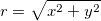 r=\sqrt{x^2+y^2}   r=\sqrt{x^2+y^2}