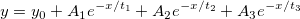 y=y_0+A_1e^{-x/t_1}+A_2e^{-x/t_2}+A_3e^{-x/t_3} y=y_0+A_1e^{-x/t_1}+A_2e^{-x/t_2}+A_3e^{-x/t_3}
